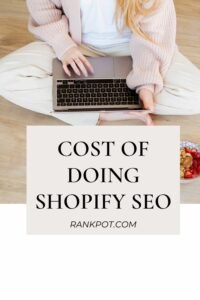 COST FOR DOING SHOPIFY SEO