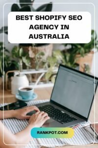 BEST SHOPIFY SEO AGENCY IN AUSTRALIA